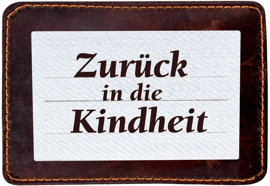 Zurück in die Kindheit
